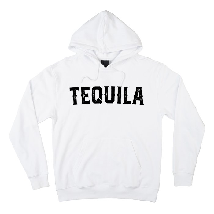 Tequila Hoodie