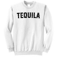 Tequila Sweatshirt