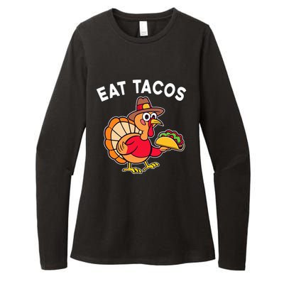 Thanksgiving Turkey Eat Tacos Mexican Thanksgiving Fun Womens CVC Long Sleeve Shirt