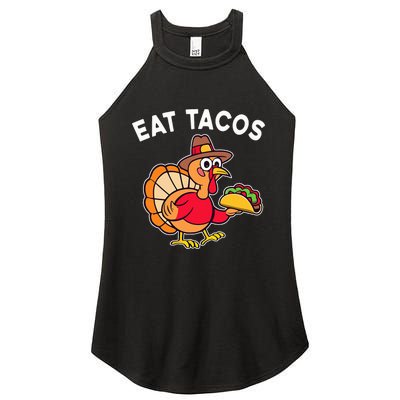 Thanksgiving Turkey Eat Tacos Mexican Thanksgiving Fun Women's Perfect Tri Rocker Tank