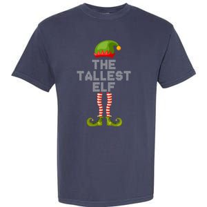 The Tallest Elf Funny Matching Christmas Garment-Dyed Heavyweight T-Shirt