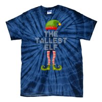 The Tallest Elf Funny Matching Christmas Tie-Dye T-Shirt