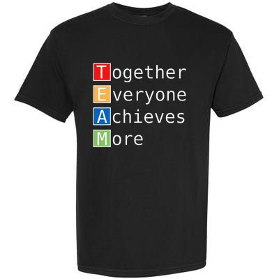 Team Together Everyone Achieves More Garment-Dyed Heavyweight T-Shirt