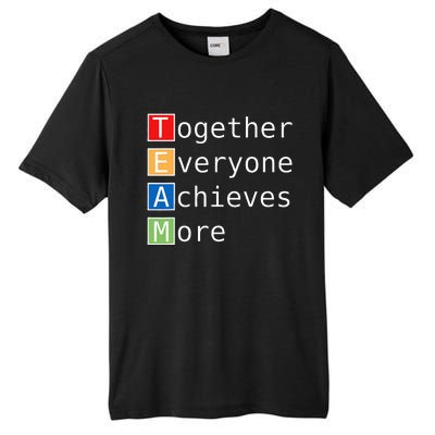 Team Together Everyone Achieves More Tall Fusion ChromaSoft Performance T-Shirt