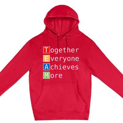 Team Together Everyone Achieves More Premium Pullover Hoodie