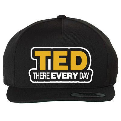 Ted There Every Day Wool Snapback Cap