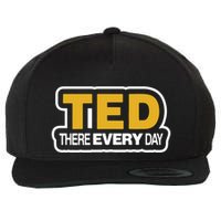 Ted There Every Day Wool Snapback Cap