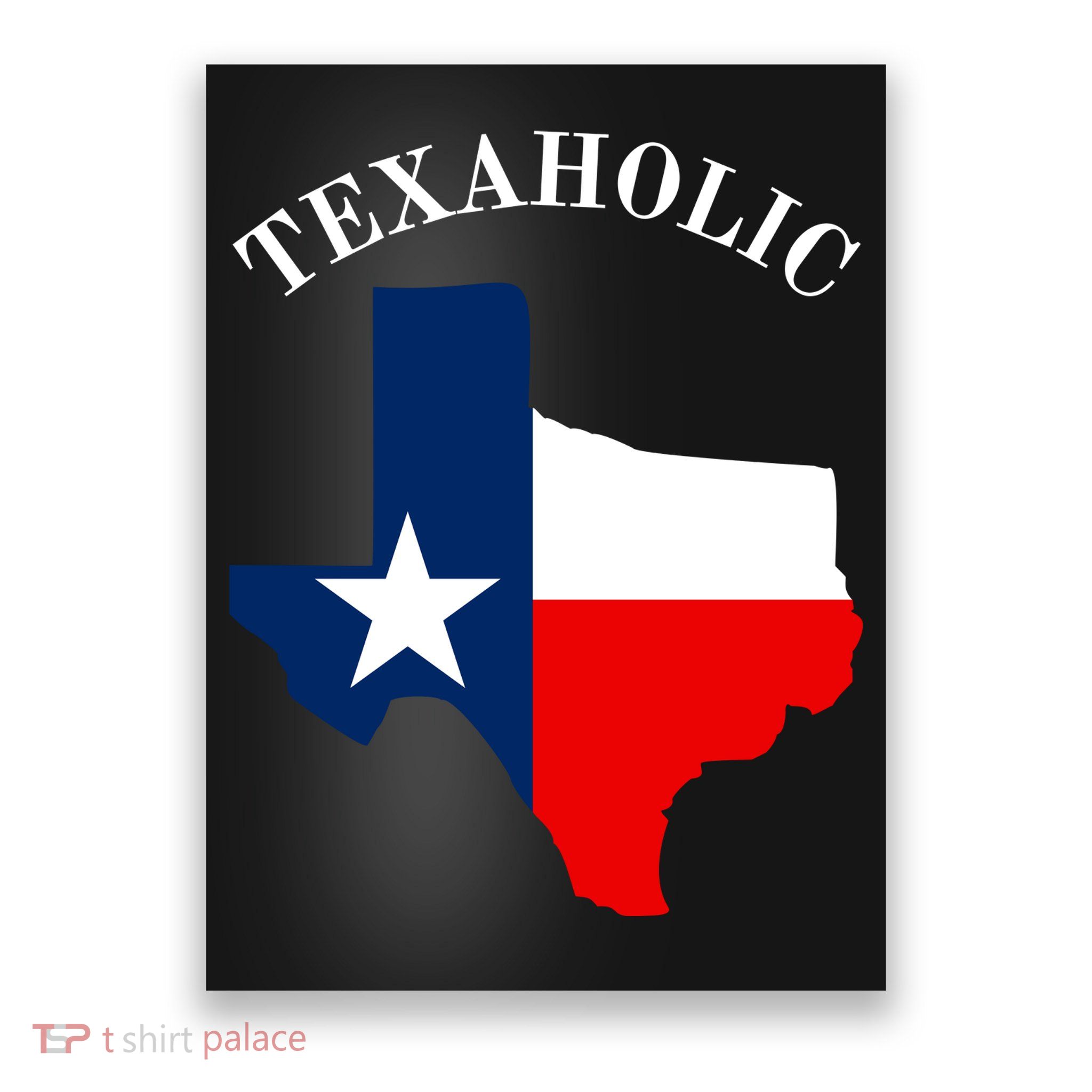 Texaholic Poster