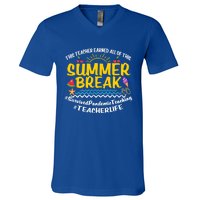 This Teacher Earned All Of This Summer Break Bruh We Out Gift V-Neck T-Shirt