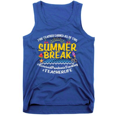 This Teacher Earned All Of This Summer Break Bruh We Out Gift Tank Top