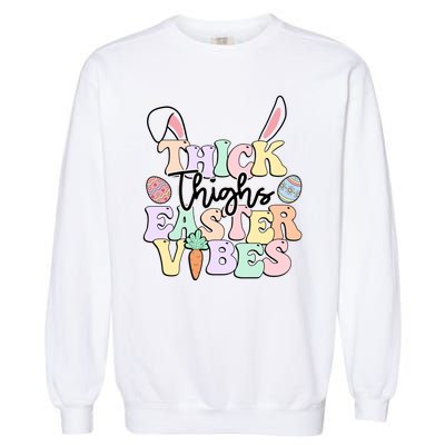 Thick Things Easter Vibes Easter Day Garment-Dyed Sweatshirt