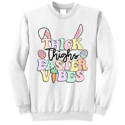 Thick Things Easter Vibes Easter Day Sweatshirt