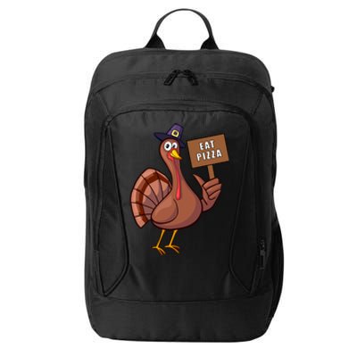 Thanksgiving Turkey Eat Pizza Thankful Gobble Design Outfit Great Gift City Backpack