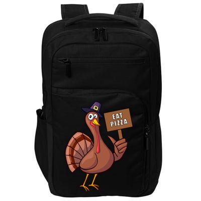 Thanksgiving Turkey Eat Pizza Thankful Gobble Design Outfit Great Gift Impact Tech Backpack