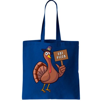 Thanksgiving Turkey Eat Pizza Thankful Gobble Design Outfit Great Gift Tote Bag