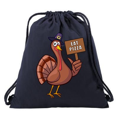 Thanksgiving Turkey Eat Pizza Thankful Gobble Design Outfit Great Gift Drawstring Bag