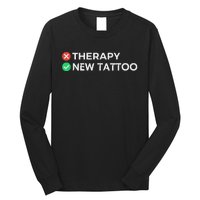 Tattoo Therapy Funny Tattoo Gift For Tattoo Artists Long Sleeve Shirt