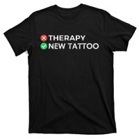 Tattoo Therapy Funny Tattoo Gift For Tattoo Artists T-Shirt