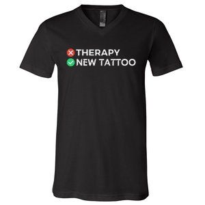 Tattoo Therapy Funny Tattoo Gift For Tattoo Artists V-Neck T-Shirt