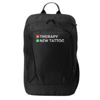 Tattoo Therapy Funny Tattoo Gift For Tattoo Artists City Backpack