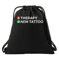 Tattoo Therapy Funny Tattoo Gift For Tattoo Artists Drawstring Bag