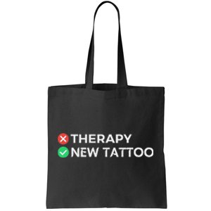 Tattoo Therapy Funny Tattoo Gift For Tattoo Artists Tote Bag