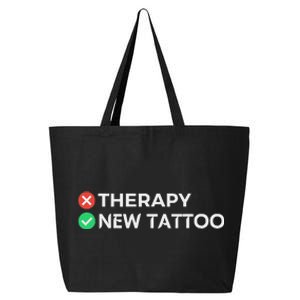 Tattoo Therapy Funny Tattoo Gift For Tattoo Artists 25L Jumbo Tote