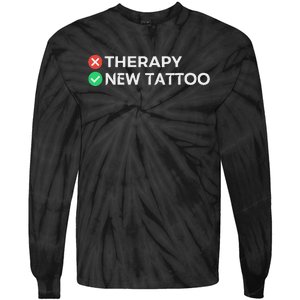 Tattoo Therapy Funny Tattoo Gift For Tattoo Artists Tie-Dye Long Sleeve Shirt