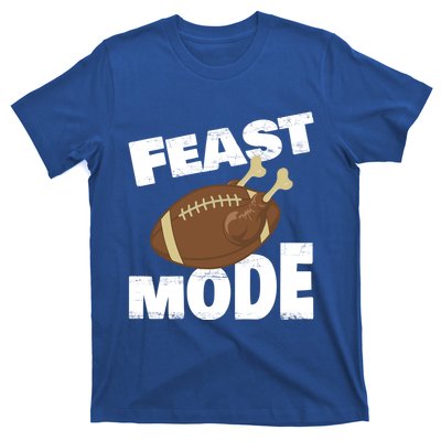 Thanksgiving Turkey Feast Mode Football Family Day Holiday Gift T-Shirt