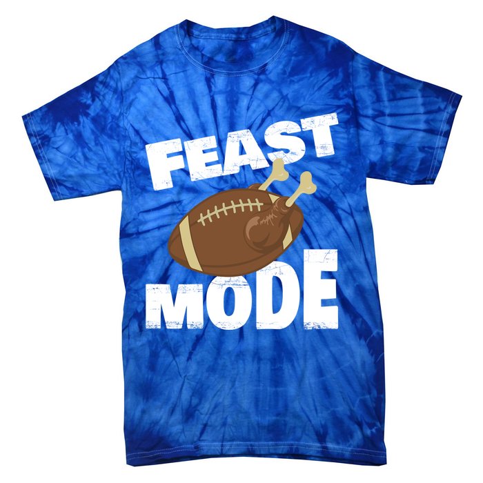 Thanksgiving Turkey Feast Mode Football Family Day Holiday Gift Tie-Dye T-Shirt