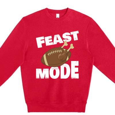 Thanksgiving Turkey Feast Mode Football Family Day Holiday Gift Premium Crewneck Sweatshirt