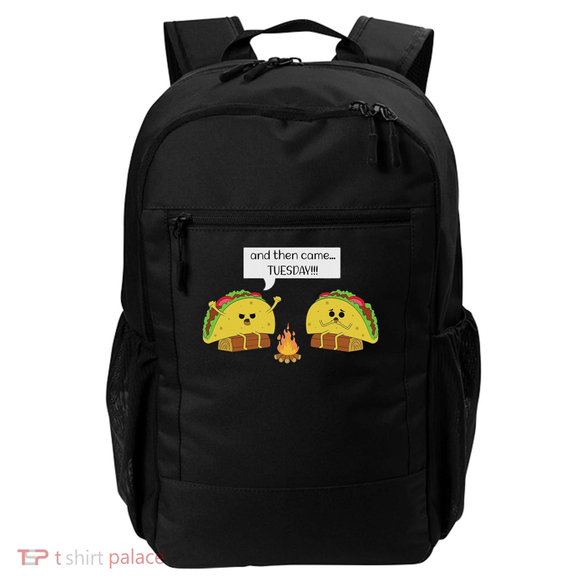 Taco Tuesday Funny Text Humour Happy Camping Jokes Daily Commute Backpack