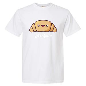 Trip To France Cute French Gift Bonjour Croissant Funny Gift Garment-Dyed Heavyweight T-Shirt