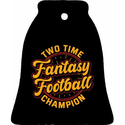 Two Time Fantasy Football Champion Champ League Draft Party Premium Ceramic Bell Ornament