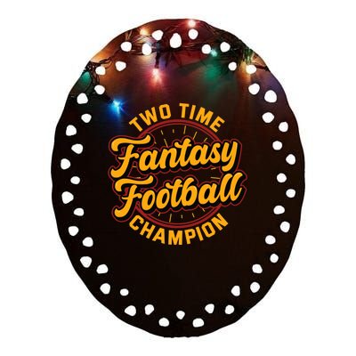 Two Time Fantasy Football Champion Champ League Draft Party Premium Ceramic Oval Ornament