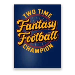 Two Time Fantasy Football Champion Champ League Draft Party Premium Poster