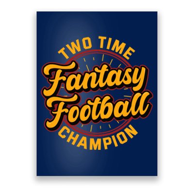 Two Time Fantasy Football Champion Champ League Draft Party Premium Poster