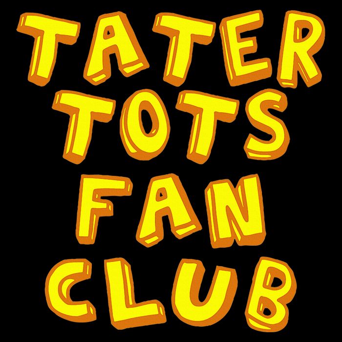 Tater Tots Fan Club Eat Tater Tot Time Lunch Or Dinner Flat Bill Trucker Hat