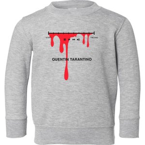 The Tarantino Film For Movie Fans Toddler Sweatshirt