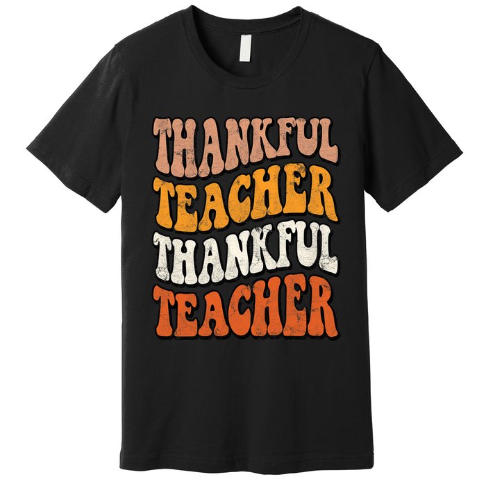 Thankful Teacher Fall Thanksgiving Elementary Classroom Premium T-Shirt