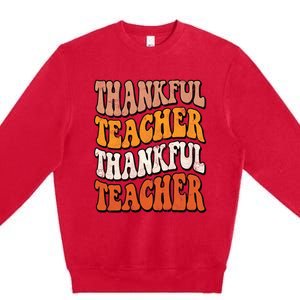 Thankful Teacher Fall Thanksgiving Elementary Classroom Premium Crewneck Sweatshirt