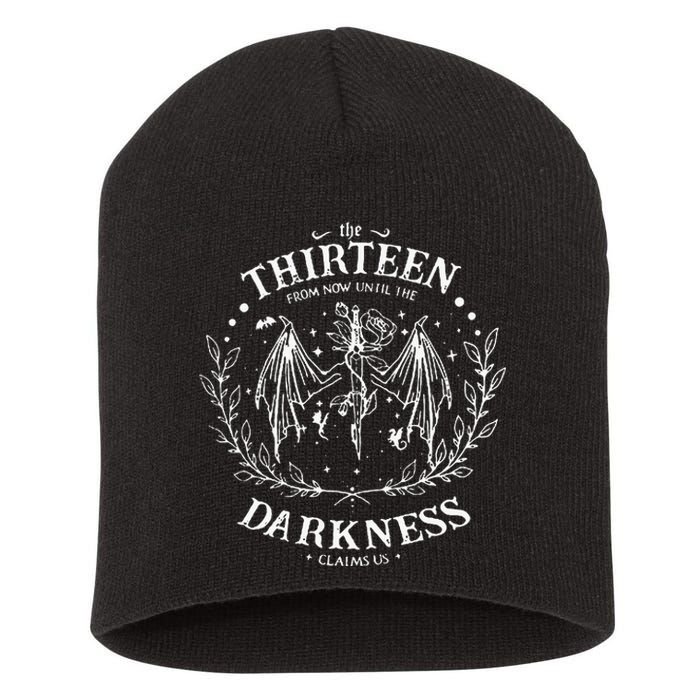 The Thirteen From Now Until The Darkness Claims Us Saying Short Acrylic Beanie