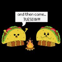 Taco Tuesday Funny Text Humour Happy Camping Jokes Sweatshirt