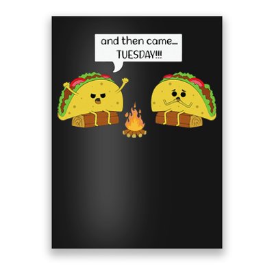 Taco Tuesday Funny Text Humour Happy Camping Jokes Poster