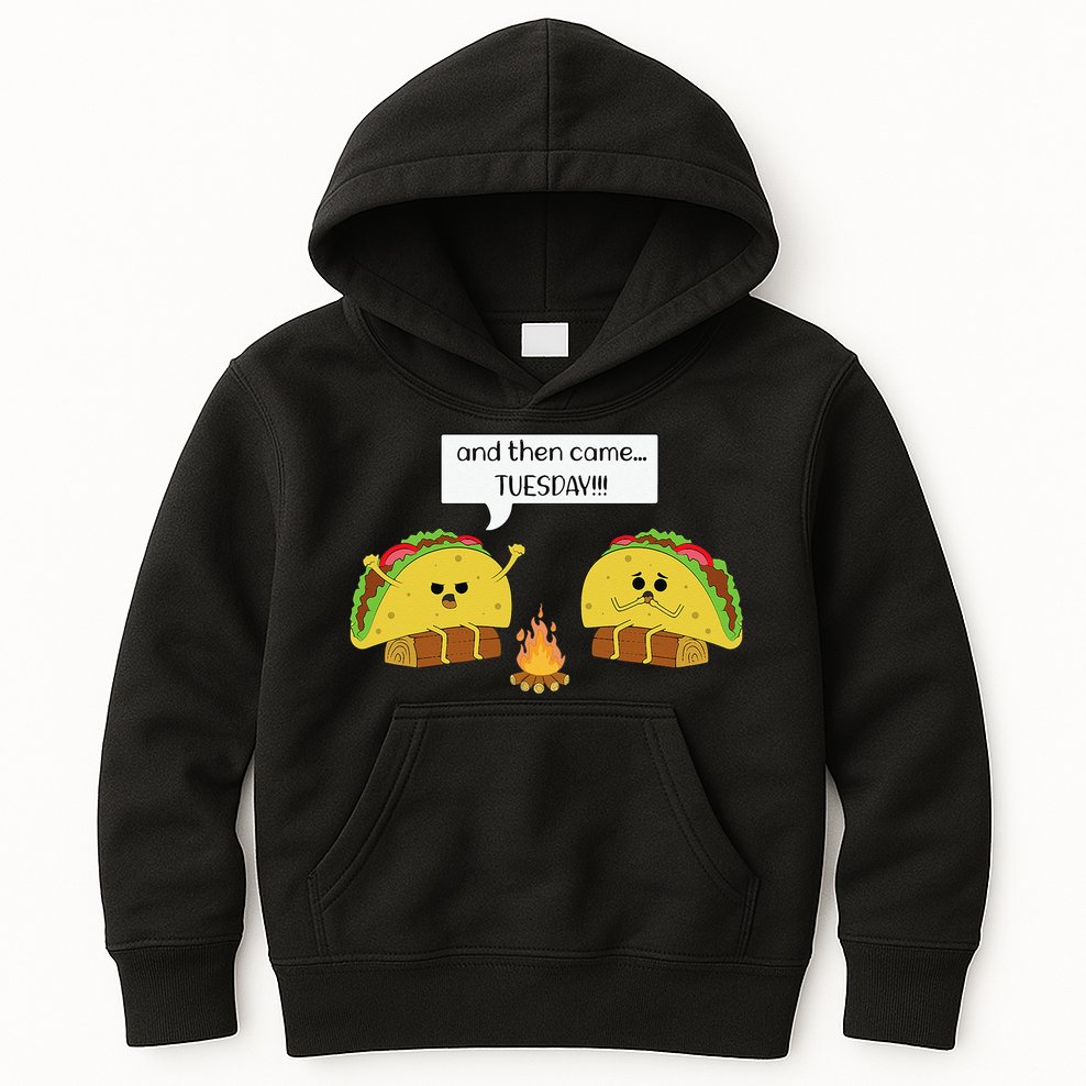 Taco Tuesday Funny Text Humour Happy Camping Jokes Kids Hoodie