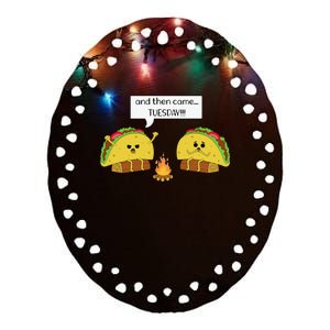 Taco Tuesday Funny Text Humour Happy Camping Jokes Ceramic Oval Ornament