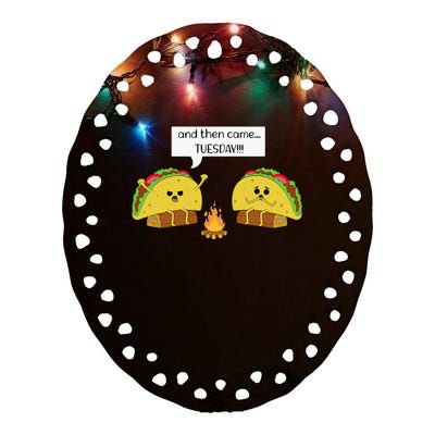 Taco Tuesday Funny Text Humour Happy Camping Jokes Ceramic Oval Ornament