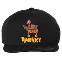 Twerky Thanksgiving | Funny Twerking Turkey Dance Gift Wool Snapback Cap