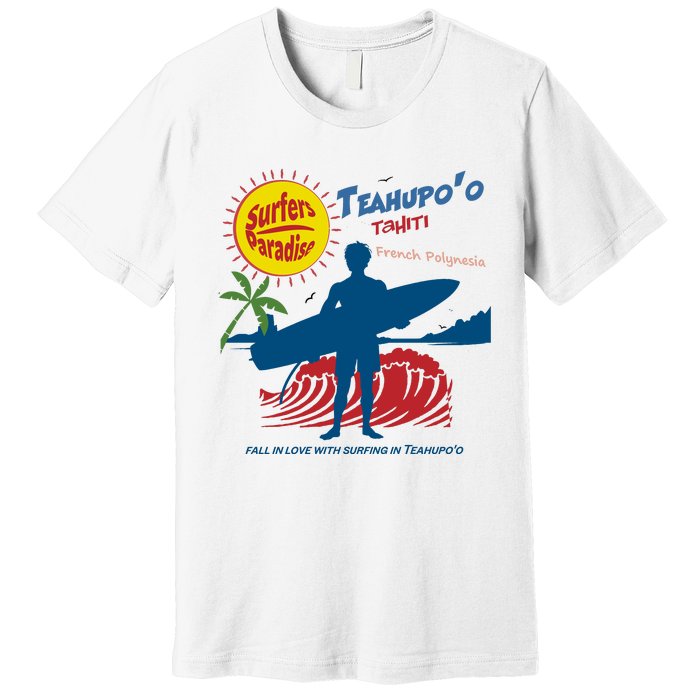 Teahupo Tahiti French Polynesia Surfer Premium T-Shirt