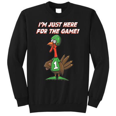 Thanksgiving Turkey Football Player Just Here for the Game Sweatshirt